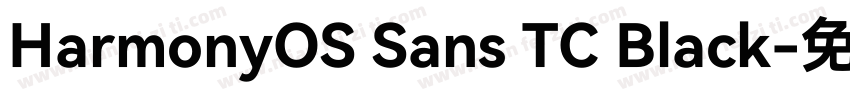 HarmonyOS Sans TC Black字体转换